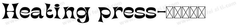 Heating press字体转换